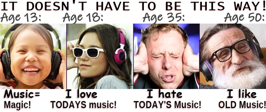 Don't Get Old In Music Taste